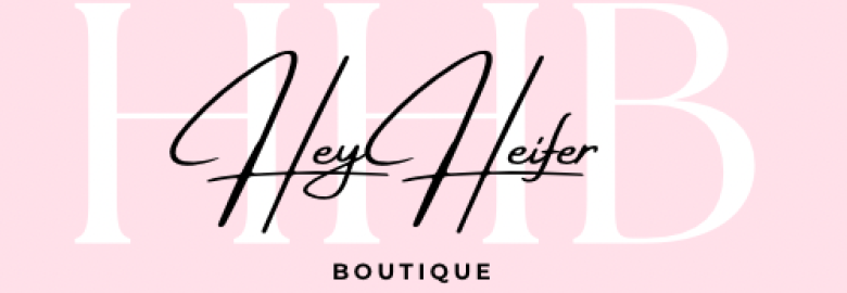 Hey Heifer Boutique